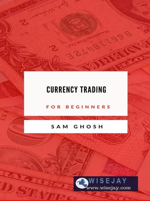 cover image of Currency Trading for Beginners